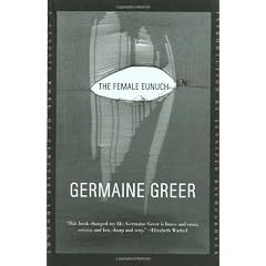 The Female Eunuch