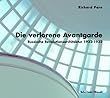 Verlorene Avantgarde : russische Revolutionsarchitektur, 1922-1932