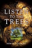 Listen to the trees