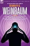 STRANGE GENIUS - Classic Tales of the Human Mind at Work Including the Complete Novel The New Adam, the van Manderpootz Stories and Others (v. 3)