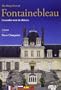 The Many Faces of Fontainebleau