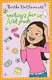 Nothing s Fair in Fifth Grade
