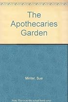 The Apothecaries Garden