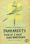 Parrakeets: Their Care and Breeding
