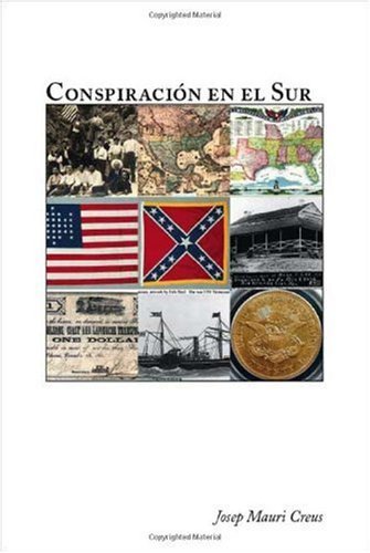 Conspiración en el Sur (Spanish Edition)