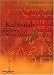 Kabbalah: Tradition of Hidden Knowledge (Art and Imagination)