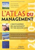Latlas du management : Lencyclopédie du management en 100 dossier-clés