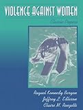 Violence Against Women: Classic Papers