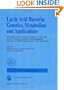 Lactic Acid Bacteria: Genetics, Metabolism and Applications