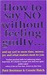 How to Say No Without Feeling Guilty