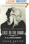 East to the Dawn: The Life of Amelia Earhart