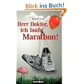 Herr Doktor, ich laufe Marathon!