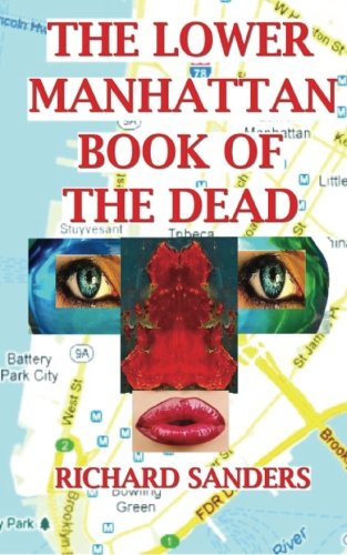 The Lower Manhattan Book Of The Dead