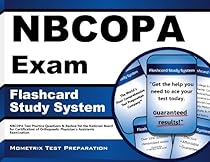 NBCOPA Exam Flashcard Study System: NBCOPA Test Practice Questions & Review for the National Board for Certification of Orthopaedic Physician's Assistants Examination (Cards)