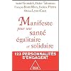 Manifeste pour une sant� �galitaire et solidaire