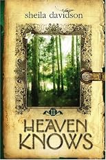 Heaven Knows: Book III in the Braydon Manor Series