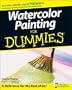 Watercolor Painting For Dummies