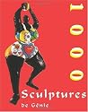 1000 Sculptures de Génie