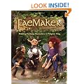 Faemaker: Making Fantasy Characters in Polymer Clay