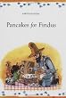 Pancakes for Findus (Findus and Pettson)