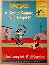A Katnip Kantata in the Key of K: George Herriman's Krazy and Ignatz (Krazy & Ignatz)