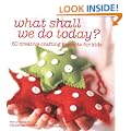 What Shall We Do Today?