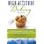 High Altitude Baking: 200 Delicious Recipes & Tips for Great Cookies, Cakes, Breads & More