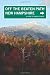 New Hampshire Off the Beaten Path, 8th: A Guide to Unique Places (Off the Beaten Path Series)