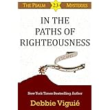 in the paths of righteousness psalm 23 mysteries volume 6