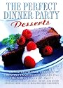 The Perfect Dinner Party - Desserts [DVD] [2006]