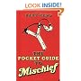 The Pocket Guide to Mischief