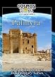 Cosmos Global Documentaries  PALMYRA City Of A Thousand Pillars