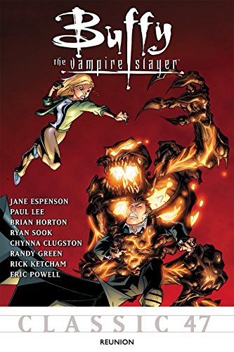 Buffy the Vampire Slayer Classic #47: Reunion (Buffy the Vampire Slayer Vol. 1)