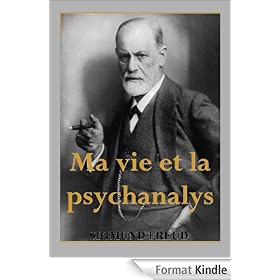 Ma vie et la psychanalyse