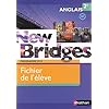 New Bridges Anglais 2e Programme 2010 B1 : Fichier de l'�l�ve