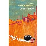 Un aller simple - Prix Goncourt 1994par Didier Van cauwelaert