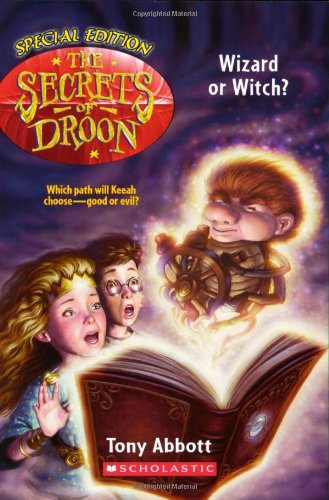 Wizard or Witch? (Secrets of Droon, Special Edition, Book 2) Image of Wizard or Witch? (Secrets of Droon, Special Edition, Book 2)