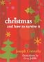 Christmas and How to Survive It