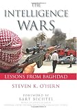 Intelligence Wars: Lessons from Baghdad