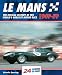 Le Mans 24 Hours: The Official History of the World's Greatest Motor Race 1949-59