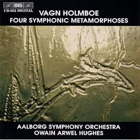 Holboe: Four Symphonic Metamorphoses