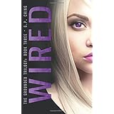 wired the grounded trilogy volume 3