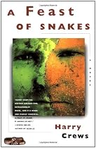 A Feast of Snakes: A Novel