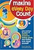 Making Every Day Count: Daily Readings for Young People on Solving Problem, Setting Goals, and Feeling Good About Yourself