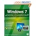 Windows 7 Digital Classroom, (Book and Video Training)