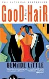 Good Hair: A Novel