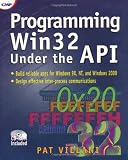 Programming Win32 Under the API (With CD-ROM)
