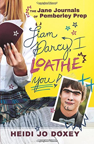 the jane journals at pemberley prep i loathe you liam darcy