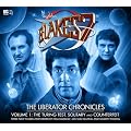 The Liberator Chronicles Box Set: 1 (Blake's 7)