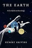 The Earth : from myths to knowledge